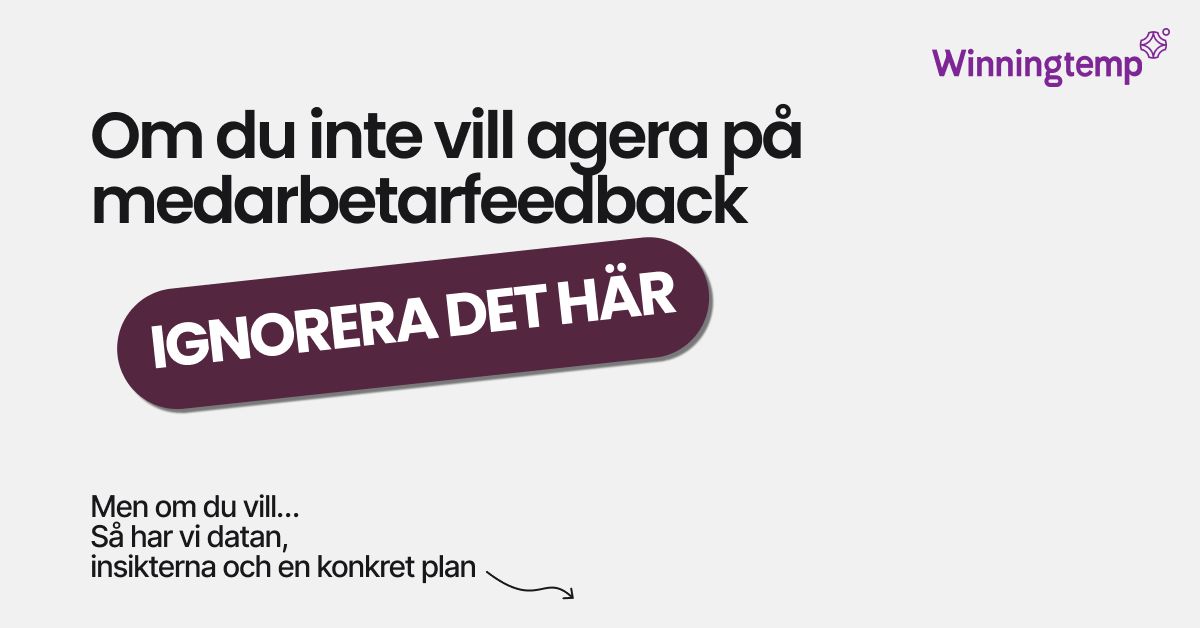 Ni har medarbetarundersökningarna på plats. Men vad händer sen? 