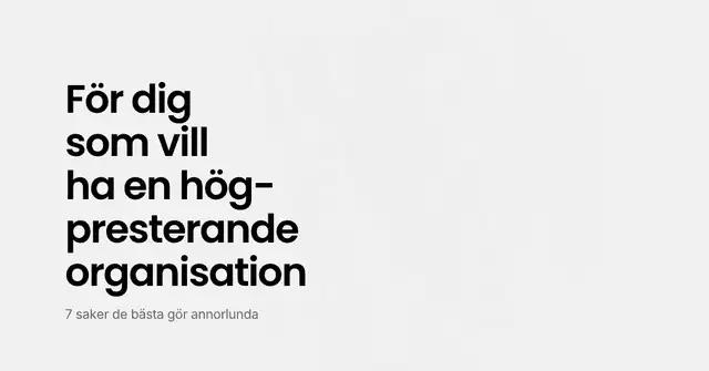 Ladda ner ny rapport om högpresterande organisationer 👉 